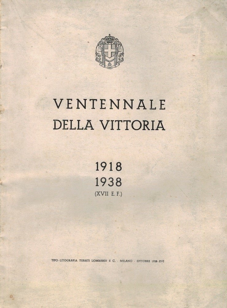 Ventennale della vittoria 1918 - 1938 (XVII E. F.)