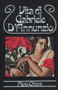 Vita di Gabriele D'Annunzio