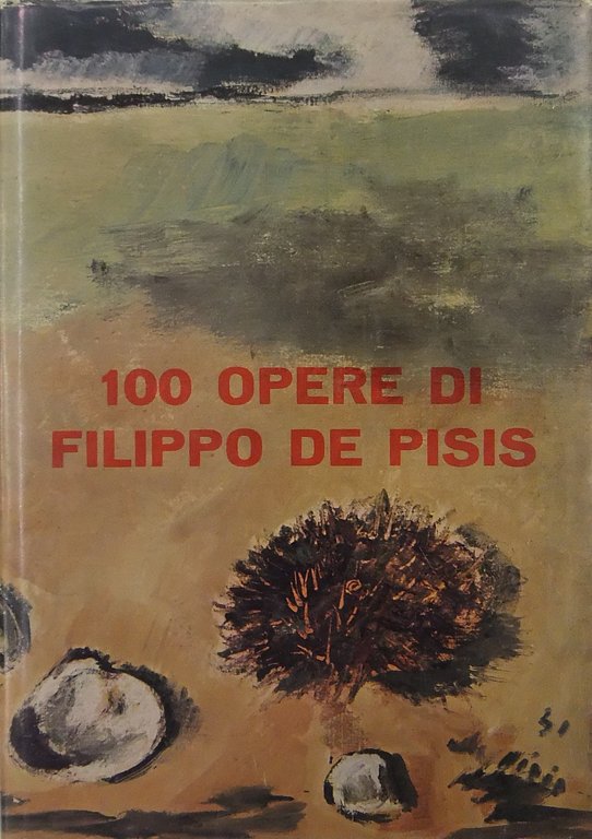100 opere di Filippo De Pisis. Scritti di Giuseppe Marchiori … | Immagine Gallery 2