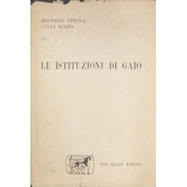 Le Istituzioni di Gaio (traduzione e note)