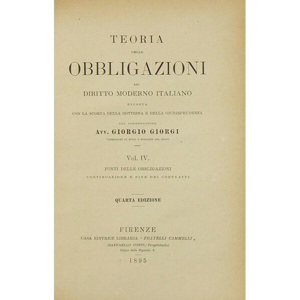 Teoria delle obbligazioni nel diritto moderno italiano esposta con la …