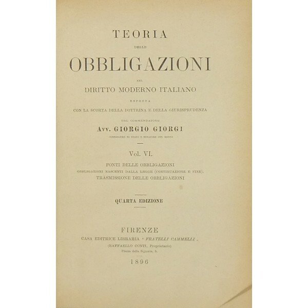 Teoria delle obbligazioni nel diritto moderno italiano esposta con la …