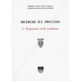 Ricerche sul processo. N. 4 - Il processo civile brasiliano