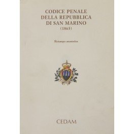 Codice penale della Repubblica di San Marino (1865). Con scritti …