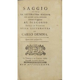 Saggio sopra la letteratura italiana, con alcuni altri opusculi serventi …