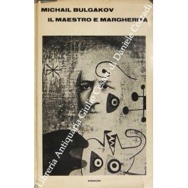 Il maestro e Margherita. Edizione integrale. Prefazione di Vittorio Strada. …