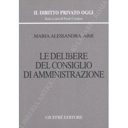 Le delibere del consiglio di amministrazione