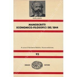 Manoscritti economico-filosofici del 1844. A cura di Norberto Bobbio. Nuova … | Immagine principale