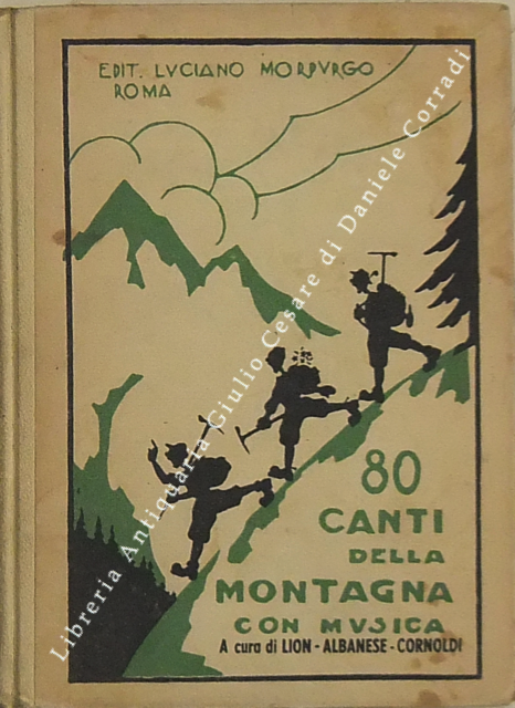 80 Canti della montagna. Revisione musicale dei Maestri Guido Albanese … | Immagine Gallery 2