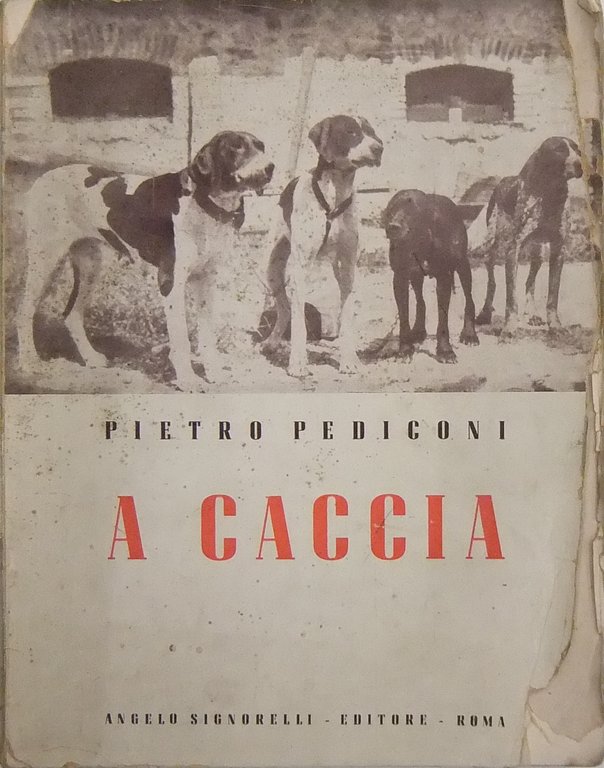 A caccia. Ricordi di vita vissuta. Con 60 illustrazioni | Immagine Gallery 2
