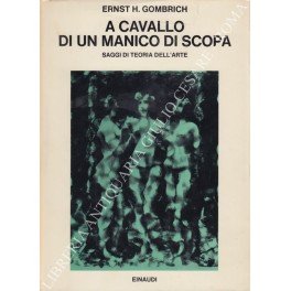 A cavallo di un manico di scopa. Saggi di teoria …