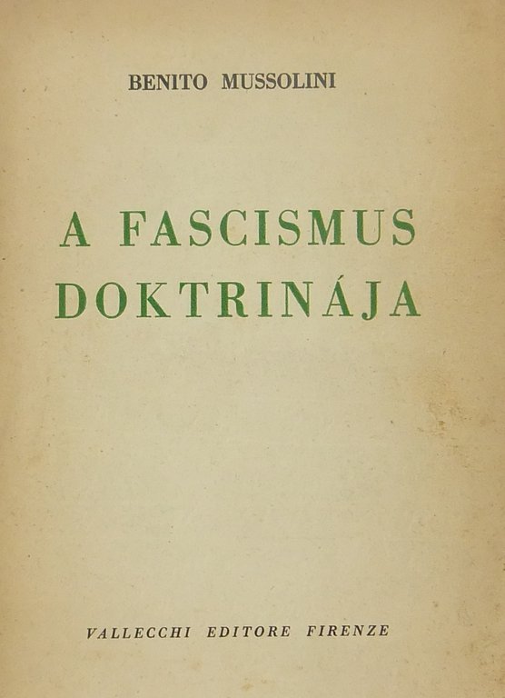 A fascismus doktrinaja | Immagine Gallery 2