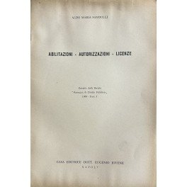 Abilitazioni - Autorizzazioni - Licenze