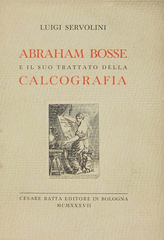 Abraham Bosse e il suo trattato della calcografia. Con ventiquattro … | Immagine Gallery 2