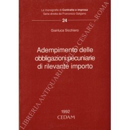 Adempimento delle obbligazioni pecuniarie di rilevante importo