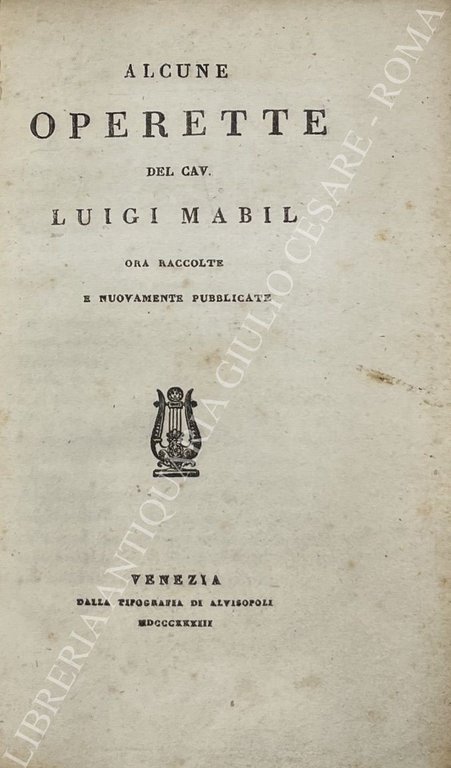 Alcune operette del cav. Luigi Mabil ora raccolte e nuovamente … | Immagine Gallery 2