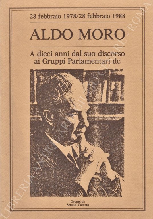 Aldo Moro. A dieci anni dal suo discorso ai Gruppi … | Immagine Gallery 2