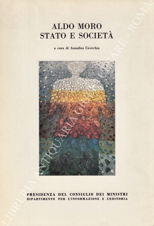 Aldo Moro. Stato e società. Atti del Convegno internazionale. Roma, … | Immagine Gallery 2