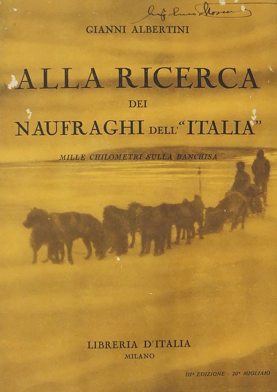 Alla ricerca dei naufraghi dell'Italia. Mille chilometri sulla banchisa | Immagine Gallery 2