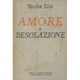 Amore e desolazione. 1° gennaio - 31 luglio 1944