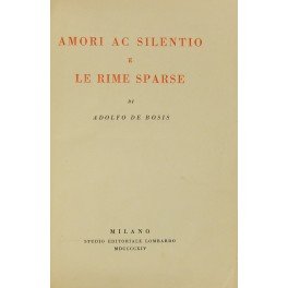 Amori ac silentio e le rime sparse