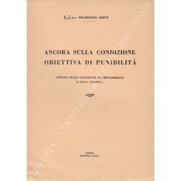Ancora sulla condizione obiettiva di punibilità. Appunti sulle condizioni di …