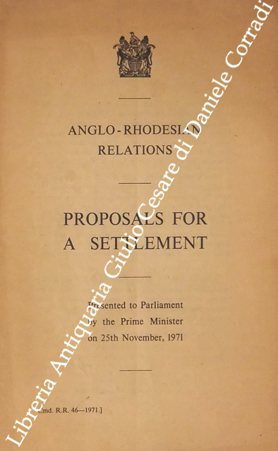 Anglo-Rhodesian Relations. Proposals for a settlement. Presented to Parliament by … | Immagine Gallery 2