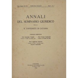 Annali del Seminario Giuridico della R. Università di Catania, Anno …