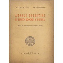 Annali triestini di diritto economia e politica. (Serie II degli …