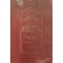 Annuario della nobiltà italiana. Anno XXII - 1900