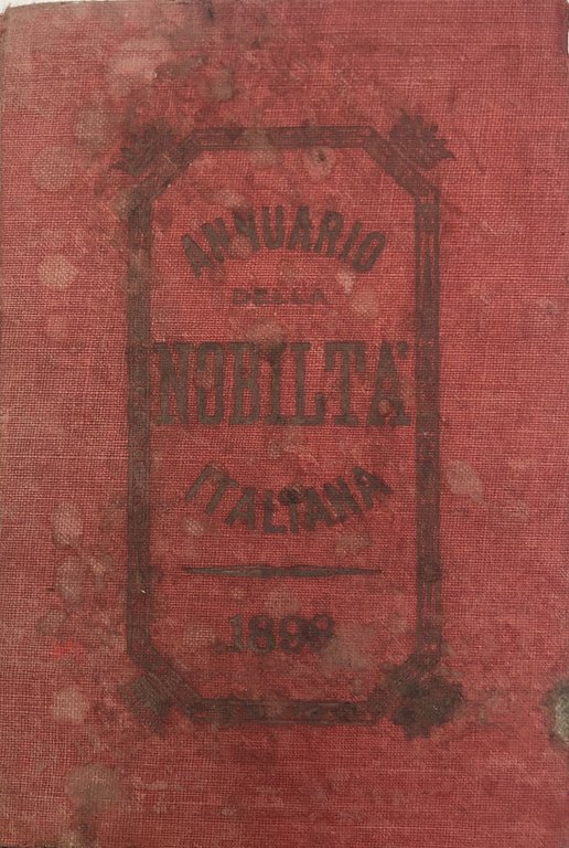 Annuario della nobiltà italiana. Anno XX - 1898 | Immagine Gallery 2