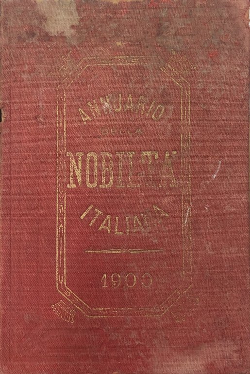 Annuario della nobiltà italiana. Anno XXII - 1900 | Immagine Gallery 2