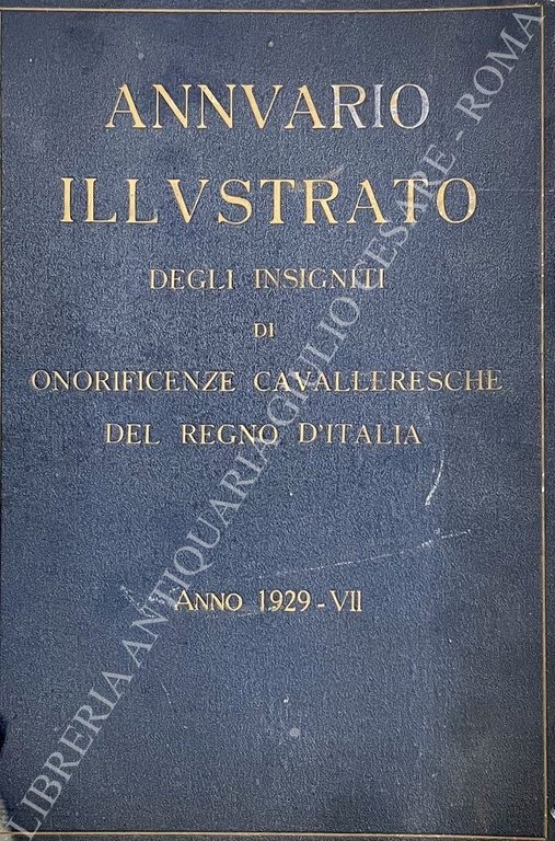 Annuario illustrato degli insigniti di onorificenze cavalleresche del Regno di … | Immagine Gallery 2