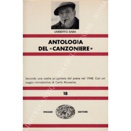Antologia del Canzoniere". Secondo una scelta progettata dal poeta nel …