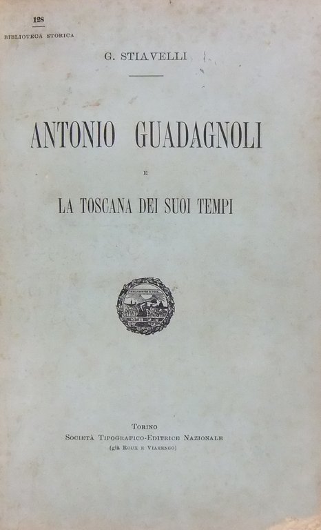 Antonio Guadagnoli e la Toscana dei suoi tempi | Immagine Gallery 2