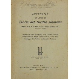 Appendice al corso di storia del diritto romano. Lezioni raccolte …