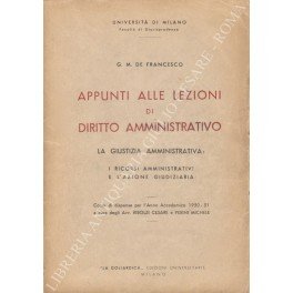 Appunti alle lezioni di diritto amministrativo. Vol. I - La …