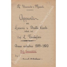 Appunti delle lezioni di diritto civile. Anno scolastico 1899-1900. Delle …