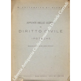 Appunti delle lezioni di diritto civile. Ipoteche. Secondo le lezioni …