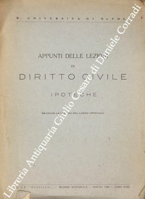 Appunti delle lezioni di diritto civile. Ipoteche. Secondo le lezioni … | Immagine Gallery 2