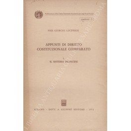 Appunti di diritto costituzionale comparato. Vol. I - Il sistema …