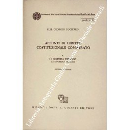 Appunti di diritto costituzionale comparato. Vol. IV - ll sistema …