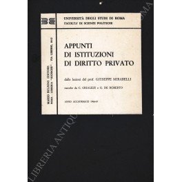 Appunti di istituzioni di diritto privato dalle lezioni del prof. …