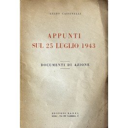 Appunti sul 25 luglio 1943. Documenti di azione | Immagine principale