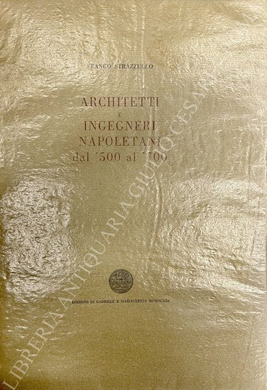 Architetti e ingegneri napoletani dal 500 al 700 | Immagine Gallery 2