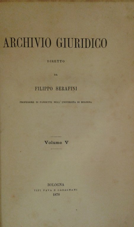 Archivio Giuridico. Diretto da Filippo Serafini. Volume V | Immagine Gallery 2