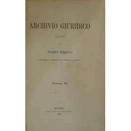 Archivio Giuridico. Diretto da Filippo Serafini. Volume VI