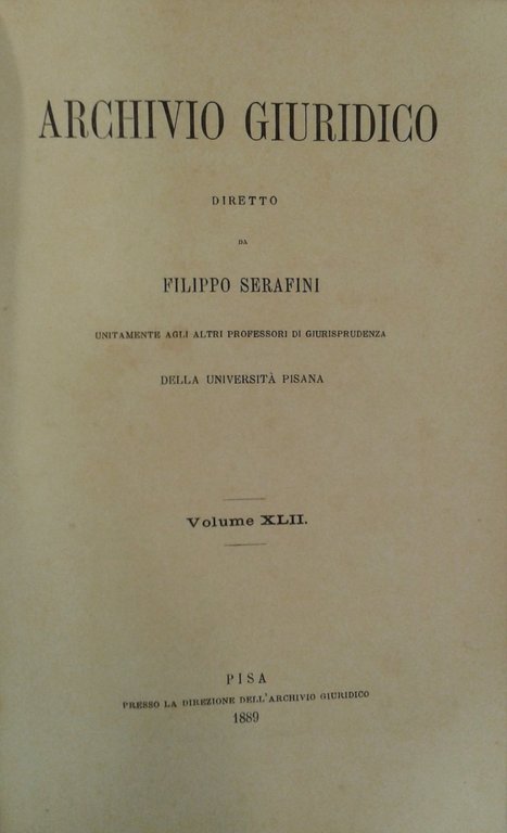 Archivio Giuridico. Diretto da Filippo Serafini. Volume XLII | Immagine Gallery 2