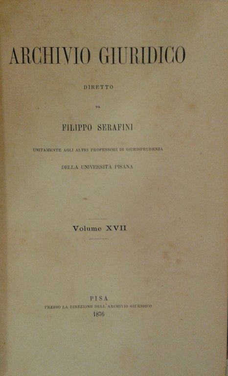 Archivio Giuridico. Diretto da Filippo Serafini. Volume XVII | Immagine Gallery 2
