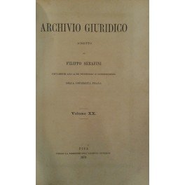 Archivio Giuridico. Diretto da Filippo Serafini. Volume XX